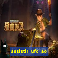 assistir ufc ao vivo futemax